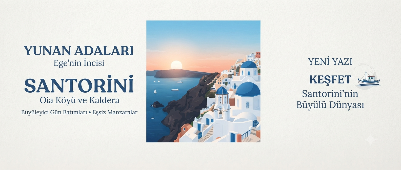 Santorini Gezi Rehberi